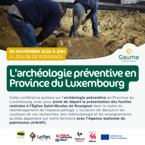 Conférence : l’archéologie préventive en Province du Luxembourg