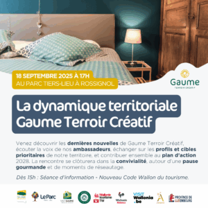 Rencontre : la dynamique territoriale Gaume Terroir Créatif